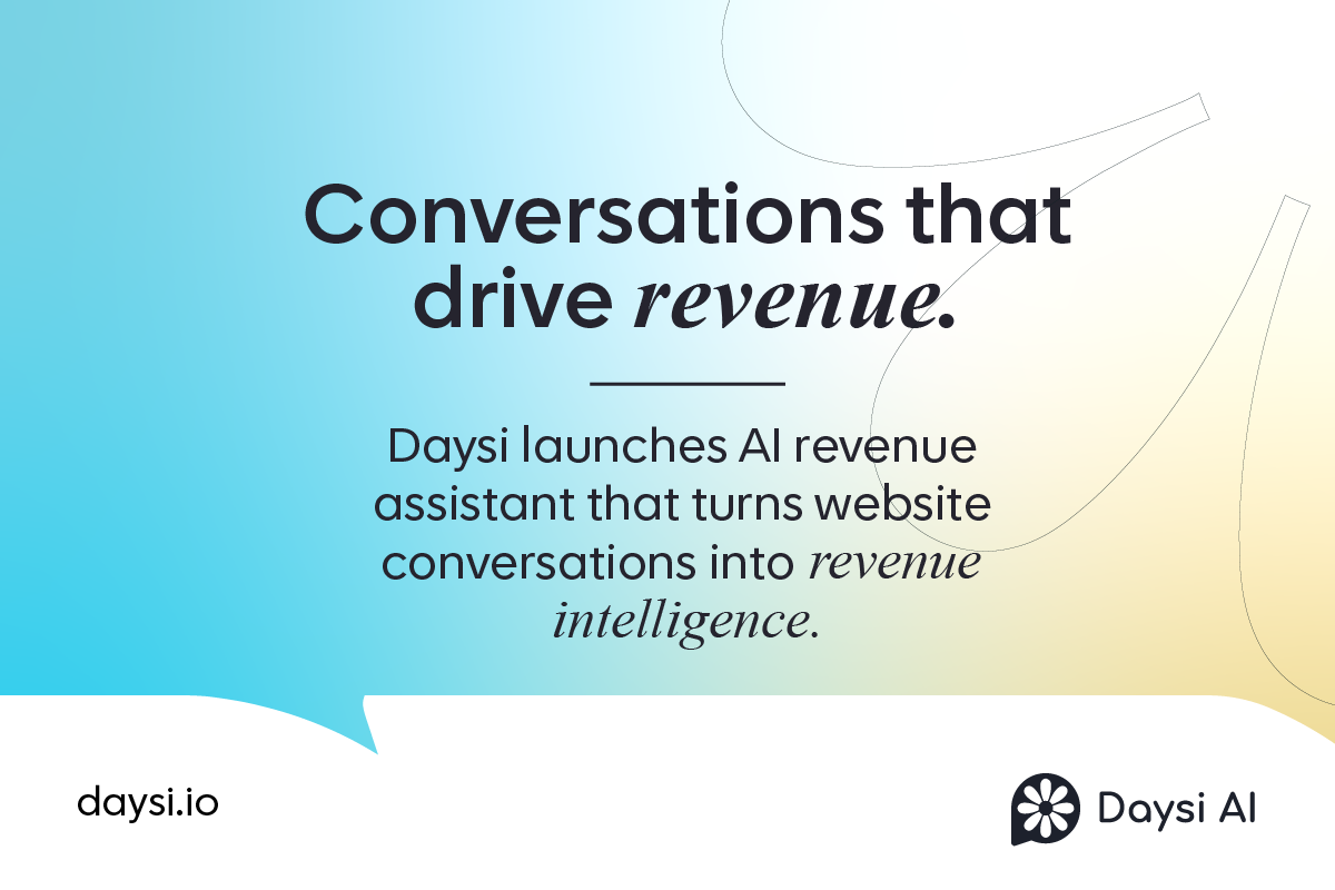 Daysi Launches AI Revenue Assistant That Turns Website Conversations Into Revenue Intelligence